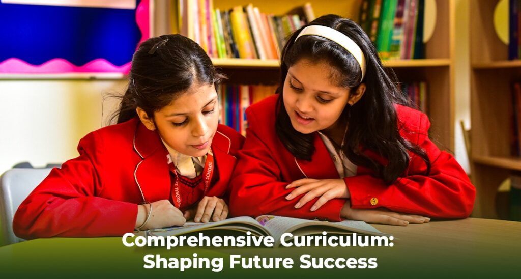 Comprehensive Curriculum: Shaping Future Success