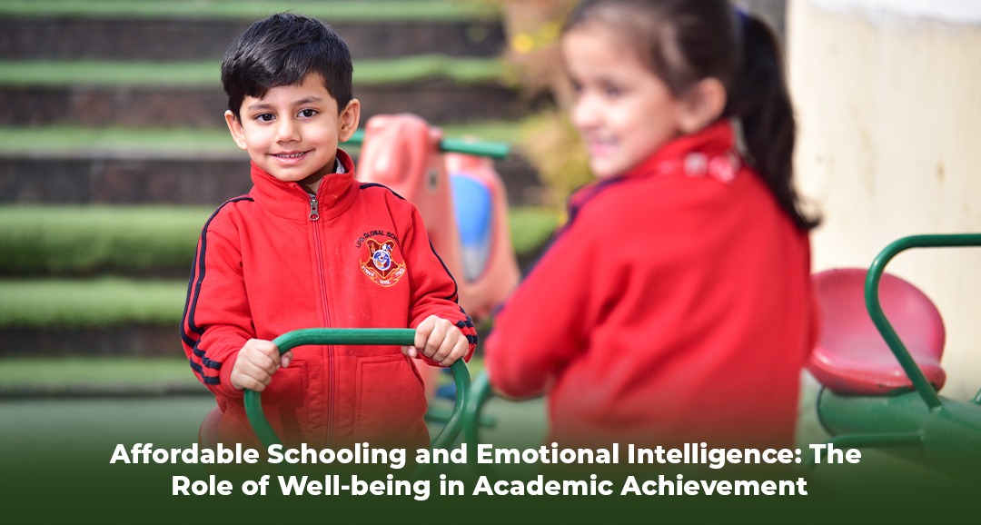 Affordable Schooling and Emotional Intelligence: The Role of Well-being in Academic Achievement